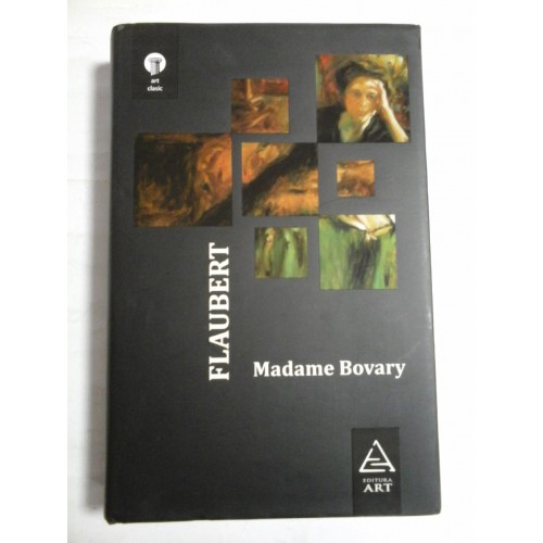 FLAUBERT - MADAME BOVARY FLAUBERT - MADAME BOVARY